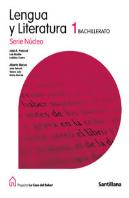 Lengua Y Literatura 1 Bachillerato Serie Nucleo La Casa Del Saber