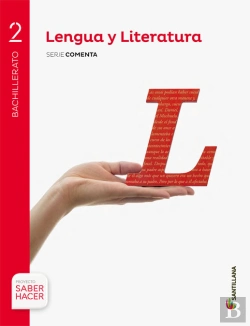 Bertrand.pt - Lengua Y Literatura Serie Comenta 2 Bto Saber Hacer