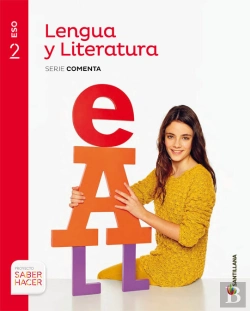 Bertrand.pt - Lengua Y Literatura Serie Comenta 2 Eso Saber Hacer
