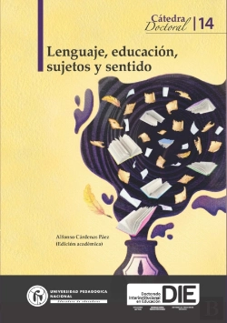 Bertrand.pt - Lenguaje, Educación, Sujetos Y Sentido. Cátedra 14