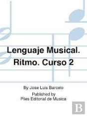 Lenguaje Musical. Ritmo. Curso 2º