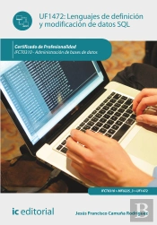 Lenguajes De Definicion Y Modificacion De Datos Sql. Ifct0310 - Administracion De Bases De Datos