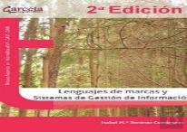 Lenguajes De Marcas Y Sistemas De Gestion De Informacion - 2ª Edicion