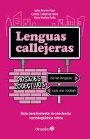 Lenguas Callejeras: Paisajes Colectivos De Las Lenguas Que Nos Rodean