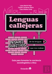 Lenguas Callejeras: Paisajes Colectivos De Las Lenguas Que Nos Rodean