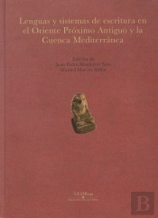 Lenguas Y Sistemas De Escritura En El Oriente Próximo Antiguo Y La Cuenca Mediterránea