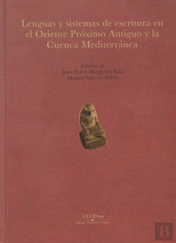 Bertrand.pt - Lenguas Y Sistemas De Escritura En El Oriente Próximo Antiguo Y La Cuenca Mediterránea