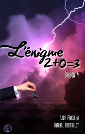 L'Enigme 2+0=3 Saison 4