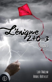L'Enigme 2+0=3 Saison 5