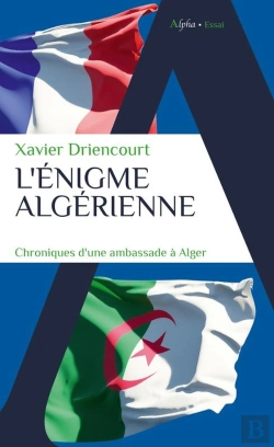 Bertrand.pt - L'Énigme Algérienne : Chroniques D'Une Ambassade À Alger