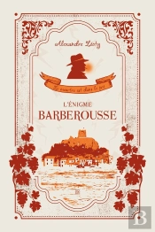 L'Énigme Barberousse : Le Meurtre Est Dans Le Pré