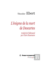 L'Enigme De La Mort De Descartes