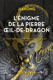 L'Énigme De La Pierre Oeil-De-Dragon