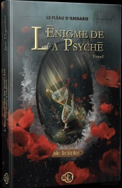 L'Enigme De La Psyche - T01 - L'Enigme De La Psyche - Les Fleau D'Angarie