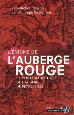 Bertrand.pt - L'Énigme De L'Auberge Rouge : La Véritable Histoire De L'Auberge De Peyrebeillela