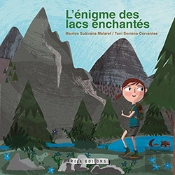 L´Enigme Des Lacs Enchantes