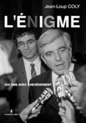L'Énigme ; Dix Ans Avec Chevènement