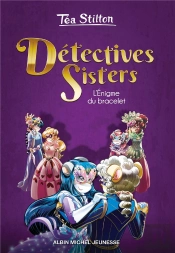 L'Enigme Du Bracelet - Detectives Sisters - Tome 2
