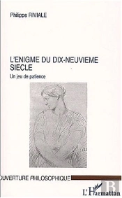 L'Énigme Du Dix-Neuvième Siècle : Un Jeu De Patience