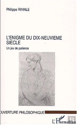 Bertrand.pt - L'Énigme Du Dix-Neuvième Siècle : Un Jeu De Patience
