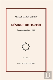 L'Énigme Du Linceul ; La Prophétie De L'An 2000
