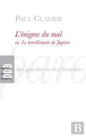 L'Énigme Du Mal Ou Le Tremblement De Jupiter