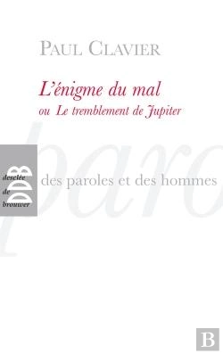 Bertrand.pt - L'Énigme Du Mal Ou Le Tremblement De Jupiter