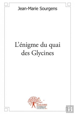 Bertrand.pt - L?Enigme Du Quai Des Glycines
