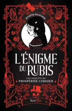 Bertrand.pt - L'Énigme Du Rubis : Une Enquête De Prospérine Cerisier