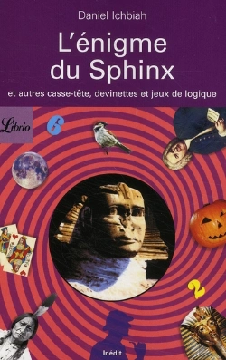Bertrand.pt - L'Énigme Du Sphinx ; Et Autres Casse-Tête, Devinettes Et Jeux De Logique