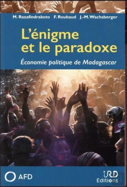 Bertrand.pt - L'Énigme Et Le Paradoxe ; Économie Politique De Madagascar