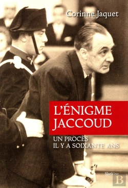 Bertrand.pt - L'Enigme Jaccoud : Un Proces Il Y A Soixante Ans