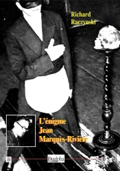 L'Énigme Jean Marquès-Rivière