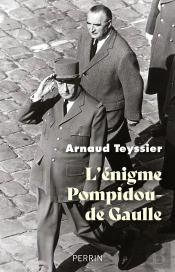 L'Énigme Pompidou-De Gaulle