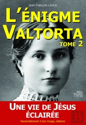 L'Énigme Valtorta Tome 2 ; Une Vie De Jésus Éclairée