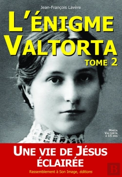 Bertrand.pt - L'Énigme Valtorta Tome 2 ; Une Vie De Jésus Éclairée