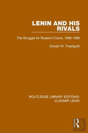 Lenin And His Rivals