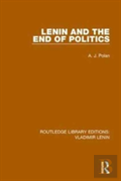 Lenin And The End Of Politics