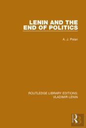 Lenin And The End Of Politics