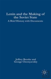 Lenin And The Making Of The Soviet State