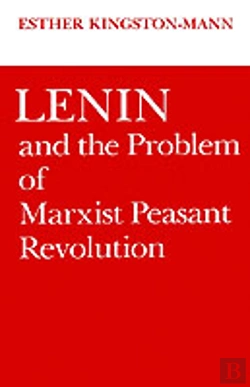 Bertrand.pt - Lenin And The Problem Of Marxist Peasant Revolution