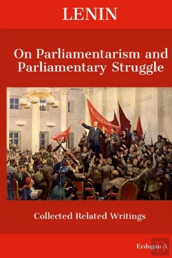 Bertrand.pt - Lenin On  Parliamentarism And  Parliamentary Struggle