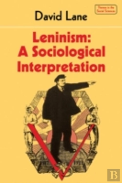 Bertrand.pt - Leninism: A Sociological Interpretation