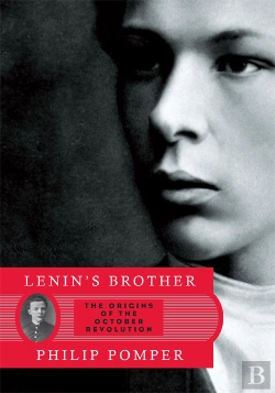 Bertrand.pt - Lenin'S Brother: The Origins Of The October Revolution