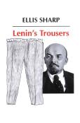 Lenin'S Trousers