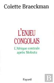L'Enjeu Congolais; L'Afrique Centrale Apres Mobutu