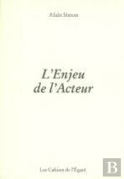 L'Enjeu De L'Acteur