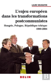 L'Enjeu Europeen Dans Les Transformations Postcommunistes - Hongrie  Pologne  Republique Tcheque 198