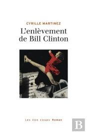 L'Enlèvement De Bill Clinton