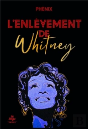 L'Enlèvement De Whitney